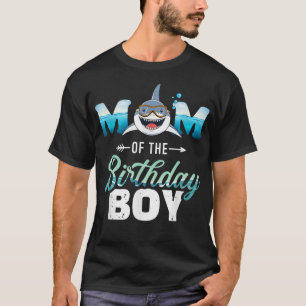Mom of The Birthday Boy Style Dad Shark Funny T-Shirt