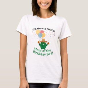 Mom of the Birthday Boy Time to Fiesta T-Shirt