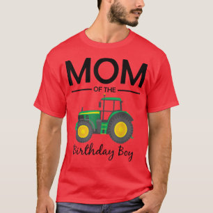 Mom Of The Birthday Boy Tractor Farm Party family  T-Shirt