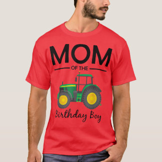 Mom Of The Birthday Boy Tractor Farm Party family  T-Shirt