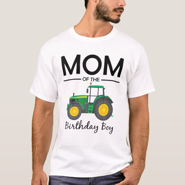 Mom Of The Birthday Boy Tractor Farm Party Family T-Shirt (Front)