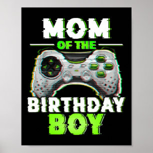 Mom Of The Birthday Boy Video Gamer Matching Famil Poster
