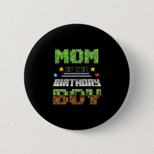 Mom Of The Birthday Boy Video Gamer Pixel Birthday 2 Inch Round Button