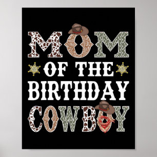 Mom Of The Birthday Cowboy Rodeo Mom  Poster