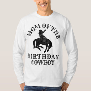 Mom of the Birthday Cowboy - Western Rodeo Party M T-Shirt