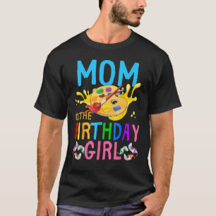 Mom Of The Birthday Girl Art Painting Party Matchi T-Shirt