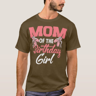 Mom Of The Birthday Girl Ballerina Bday Party Ball T-Shirt