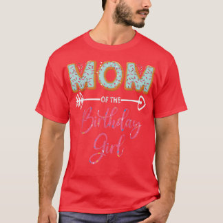 Mom of the Birthday Girl Family Doughnut party Bir T-Shirt