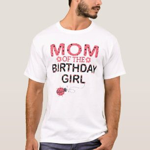 Mom Of The Birthday Girl Family Matching Ladybug P T-Shirt