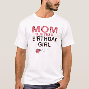 Mom Of The Birthday Girl Family Matching Ladybug P T-Shirt