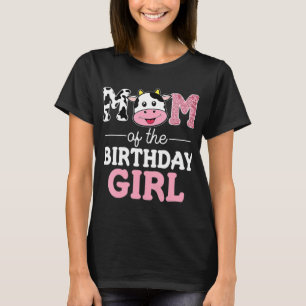 Mom of The Birthday Girl Farm Cow Mommy Mama 1st T-Shirt