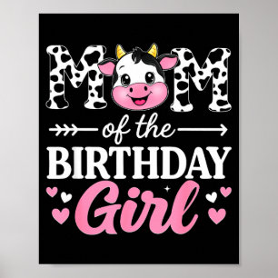 Mom of the birthday girl farmer cow lover women poster