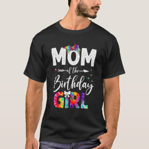 Mom Of The Birthday Girl Mama Mother And Daughter T-Shirt