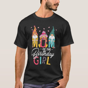 Mom Of The Birthday Girl Mom Gnome Colourful Moth T-Shirt