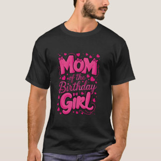 Mom Of The Birthday Girl Pink Coquette Bow Party F T-Shirt