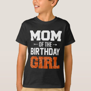 Mom Of The Birthday Girl Sketll Mom Family Matchin T-Shirt