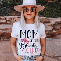 Mom of the Birthday Girl Squad Custom Matching