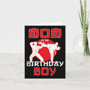 Mom Of The Birthday Karate Taekwondo Boy Martial A Card