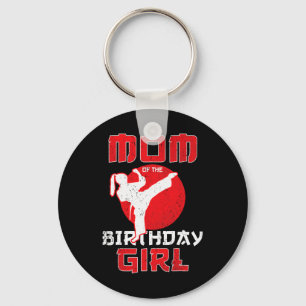Mom Of The Birthday Karate Taekwondo Girl Martial Keychain