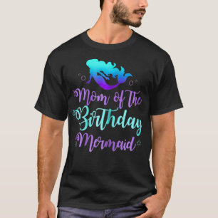 Mom of The Birthday Mermaid Party Outfit Shirts fo