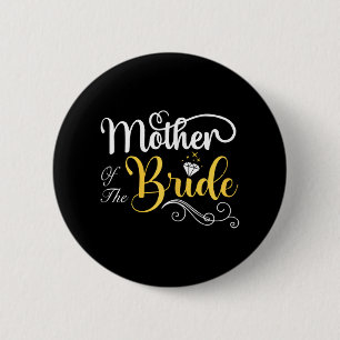 Mom Of The Bride Wedding Shower 2 Inch Round Button