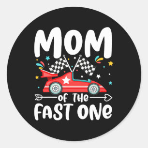 Mom Of The Fast One Birthday 1st Race Car Family M Classic Round Sticker