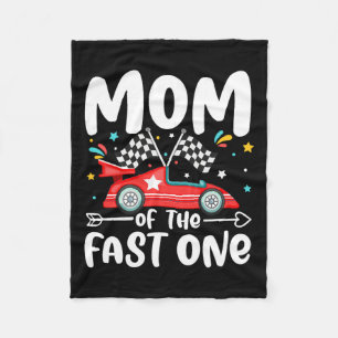 Mom Of The Fast One Birthday 1st Race Car Family M Fleece Blanket