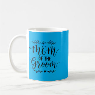 Mom Of The Groom Matching Family Groom Mom 2026 Coffee Mug