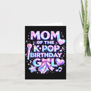 Mom of the k-pop birthday girls korean music music card