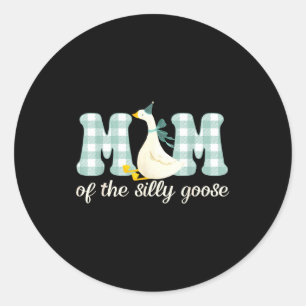 Mom of the silly goose birthday party matching classic round sticker