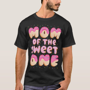 Mom Of The Sweet One 1st Birthday funny doughnut p T-Shirt