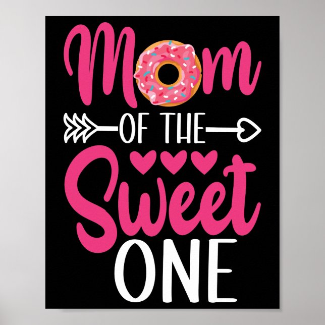 Mom of the Sweet One Sprinkled Doughnut Poster (Front)