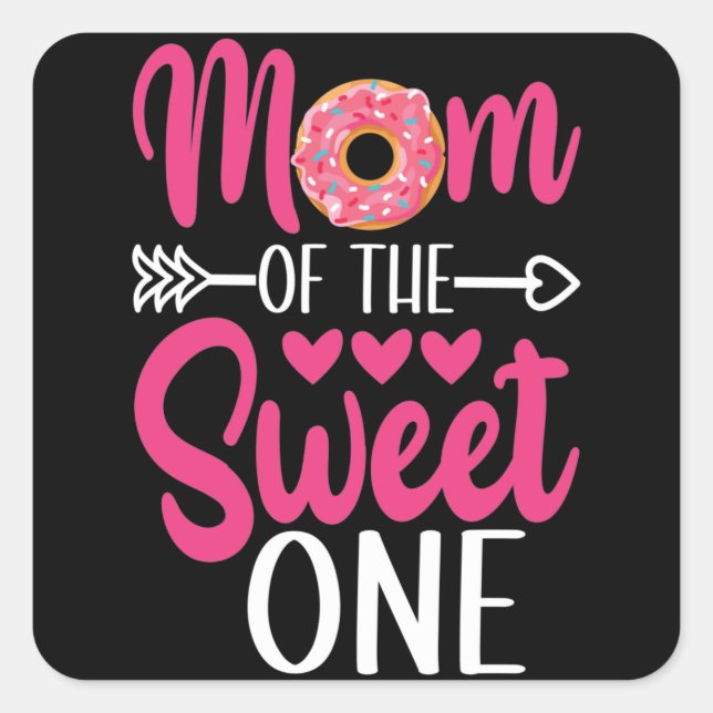 Mom of the Sweet One Sprinkled Doughnut Square Sticker (Front)
