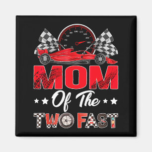 Mom Of The Two Fast 2nd Birthday Boy Racing Car Magnet