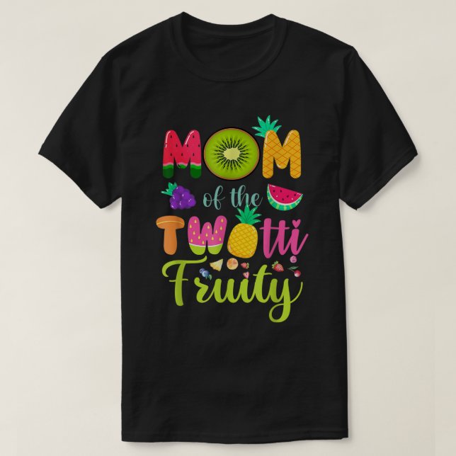 Mom Of the Twotti Frutti 2nd Birthday Fruity Famil T-Shirt (Design Front)