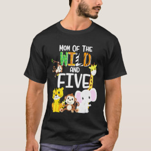Mom Of The Wild And Five Zoo Theme Birthday Safari T-Shirt