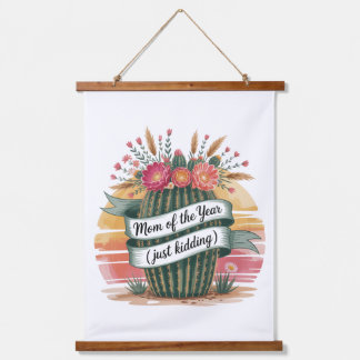 Mom Of The Year (Just Kidding) Hanging Tapestry