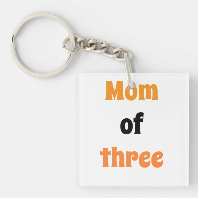 Mom of three keychain (Front)