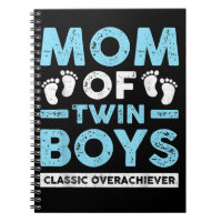 Mom Of Twin Boys Classic Overachiever Twin Mom Twi