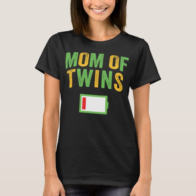 Mom of Twins Birthday Party Low Battery  T-Shirt (Front)