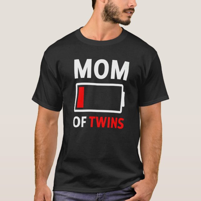 Mom Of Twins Low Battery Tees Cute Twin Mom   (Front)
