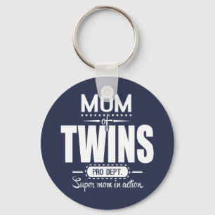 Mom Of Twins Pro Dept. Super Mom In Action Keychain