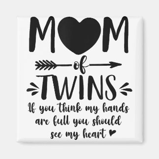 Mom Of Twins Proud Twin Mom Twin Mama Mom Life Mot Magnet