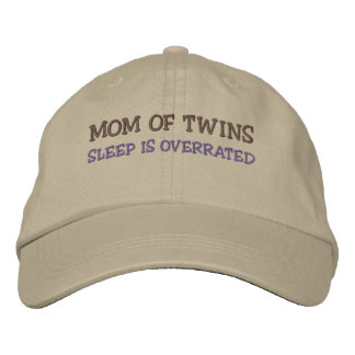 Mom of Twins SLEEP IS OVERRATED Embroidered Hat