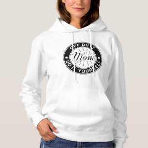 Mom Off Duty Hoodie