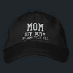 Mom Off Duty Simple Modern Typography Custom Embroidered Hat<br><div class="desc">Mom Off Duty Simple Modern Typography Custom Embroidered Baseball Cap features the simple modern embroidered text "Mom,  off duty,  Go ask your dad". Perfect as a gift for mom for Mother's Day,  Christmas,  birthday and more. Created by Evco Studio www.zazzle.com/store/evcostudio</div>