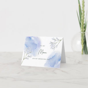 Mom On My Wedding Day Card