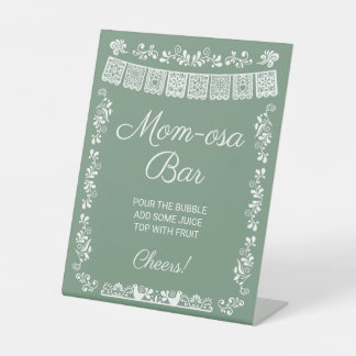 Mom-osa Bar Sage Green Baby Shower Pedestal Sign