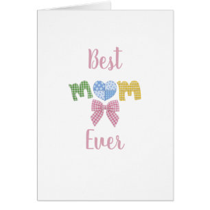Mom Patchwork Mother's Day Birthday Greeting Card