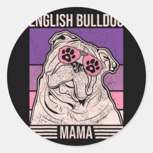 Mom Pet Owner Animal Lover Outfit English Bulldog Classic Round Sticker